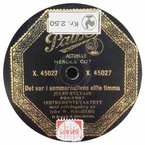 Instrumentkvartett Med Refrängsång Av John W. Hagberg - Det Var I Sommarnat ...