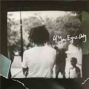 J. Cole - 4 Your Eyez Only