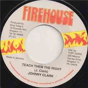 Johnny Clarke - Teach Them The Right