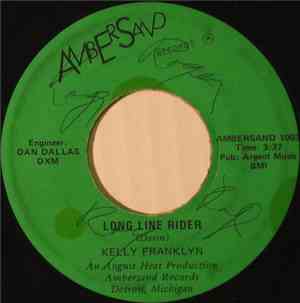 Kelly Franklyn - Long Line Rider / The Sun Song