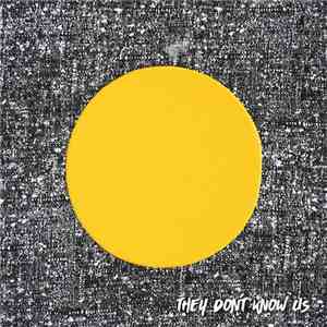Kilter  - They Don't Know Us