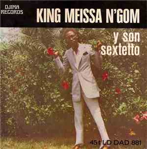 King Meissa N'Gom Y Son Sextetto - Guantanamera / Fatema