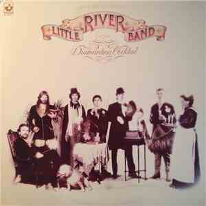 Little River Band - Diamantina Cocktail