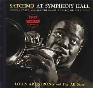 Louis Armstrong And His All-Stars - Satchmo at Symphony hall