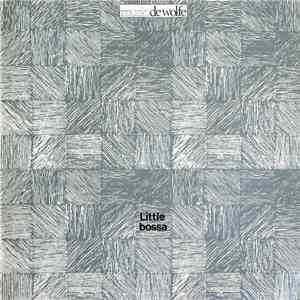 Ludovic Decosne / Pierre Daubresse / Olivier Natal - Little Bossa