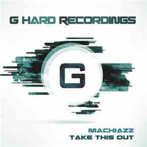 Machiazz - Take This Out