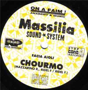 Massilia Sound System / Bouducon Production - Chourmo / L'Aliment