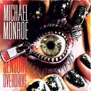 Michael Monroe  - Sensory Overdrive