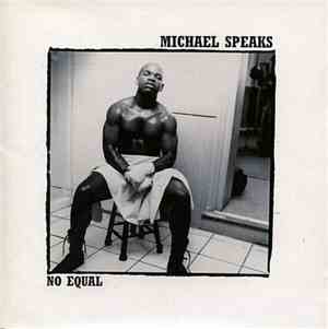 Michael Speaks - No Equal