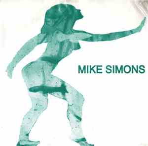 Mike Simons  - Me Faz Medo / The Longest 5 Minutes Of Your Life