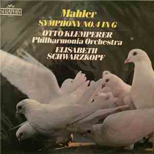 Otto Klemperer, Elisabeth Schwarzkopf, Philharmonia Orchestra - Mahler: Sym ...