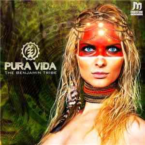 Pura Vida  - The Benjamin Tribe