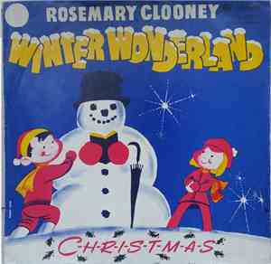 Rosemary Clooney With Paul Weston & His Orchestra - Winter Wonderland / C-h ...