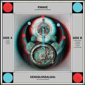 Rwake - Xenoglossalgia: The Last Stage of Awareness