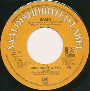 Saga  - Only Time Will Tell / We've Been Here Before