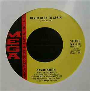 Sammi Smith - Never Been To Spain / It's Not Easy