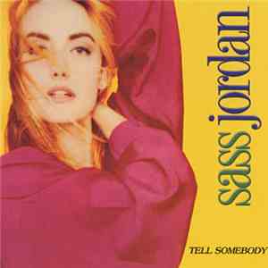 Sass Jordan - Tell Somebody