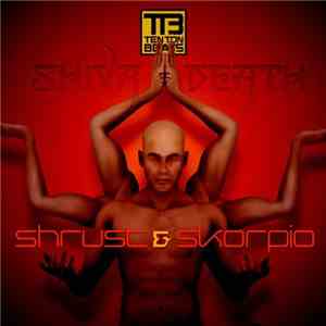 Shrust / Shrust & Skorpio  - Shiva / Death