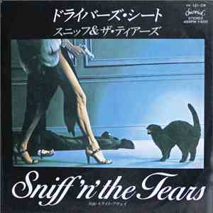 Sniff 'n' the Tears - Driver's Seat