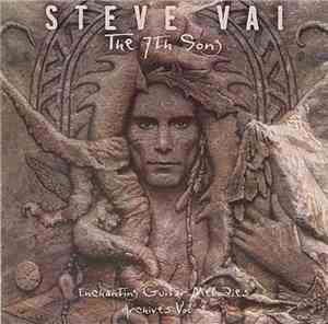Steve Vai - The 7th Song - Enchanting Guitar Melodies - Archives Vol. 1