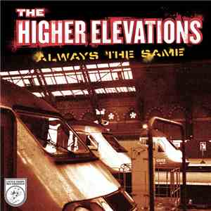 The Higher Elevations - Always The Same