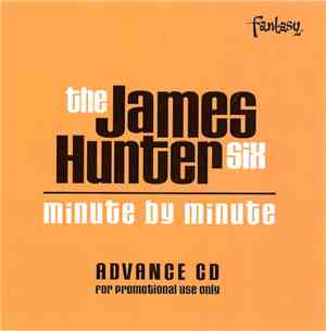The James Hunter Six - Minute By Minute
