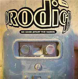 The Prodigy - No Good (Start The Dance)
