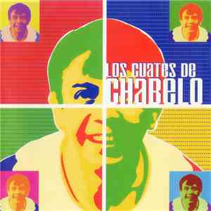 Various - Los Cuates De Chabelo