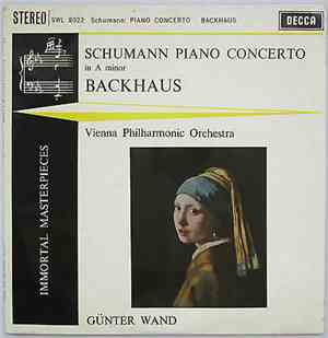 Wilhelm Backhaus, Günter Wand - Schumann Piano Concerto In A Minor