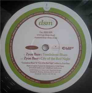 Zyon Base - Tombstone Blues / City Of The Red Night