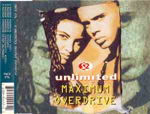 2 Unlimited - Maximum Overdrive