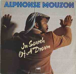 Alphonse Mouzon - In Search Of A Dream
