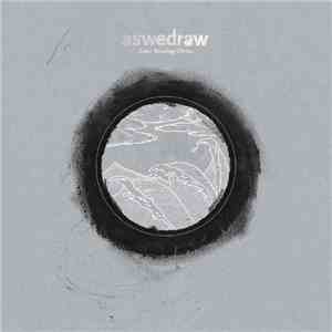 As We Draw - Lines Breaking Circles