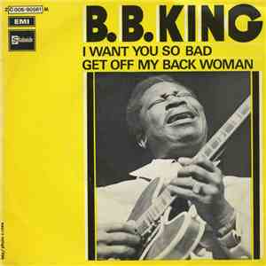 B. B. King - Get Off My Back Woman