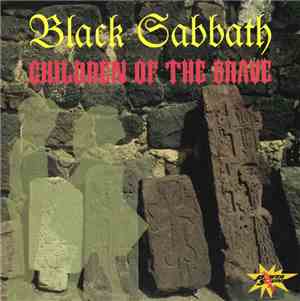 Black Sabbath - Children Of The Grave