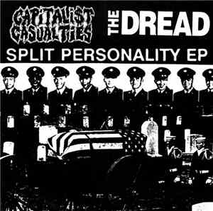 Capitalist Casualties / The Dread  - Split Personality EP