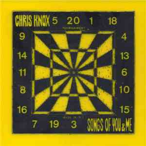 Chris Knox - Songs Of You & Me