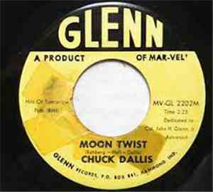 Chuck Dallis - Moon Twist / Purty Girls Are Purty