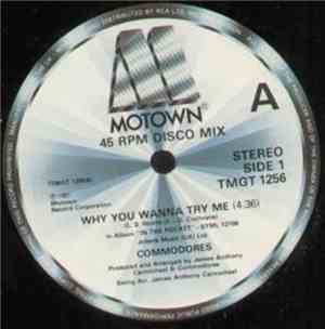 Commodores - Why You Wanna Try Me / Celebrate