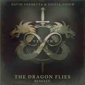David Vendetta & Sylvia Tosun, VenSun - The Dragon Flies (Remixes)