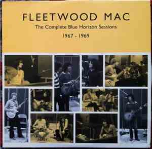 Fleetwood Mac - The Complete Blue Horizon Sessions 1967-1969