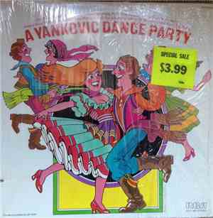 Frank Yankovic - A Yankovic Dance Party