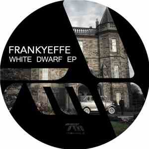 Frankyeffe - White Dwarf EP