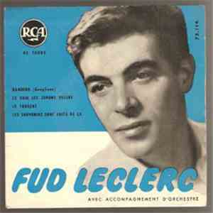 Fud Leclerc - Bambino / Ce Soir Les Jupons Volent / Le Torrent / Les Souven ...