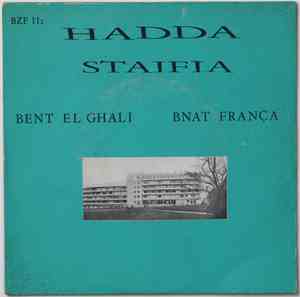 Hadda Staifia - Bent El Ghali / Bnat França