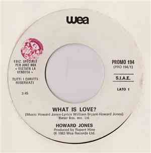 Howard Jones / Pat Wilson  - What Is Love? / Bop Girl