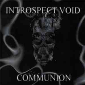 Introspect Void - Communion