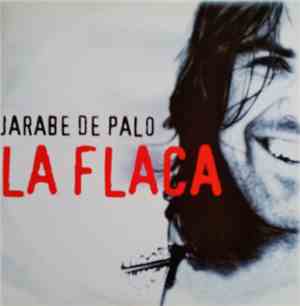 Jarabe De Palo - La Flaca