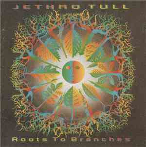 Jethro Tull - Roots To Branches