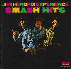 Jimi Hendrix Experience - Smash Hits